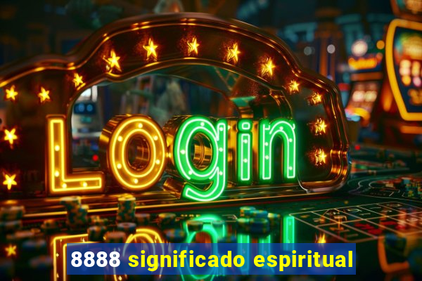 8888 significado espiritual